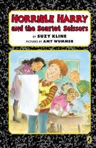 Title: Horrible Harry and the Scarlet Scissors, Author: Suzy Kline