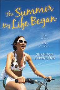 Title: The Summer My Life Began, Author: Shannon Greenland