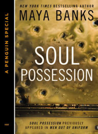 Title: Soul Possession (Novella), Author: Maya Banks
