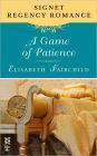 A Game of Patience: Signet Regency Romance (InterMix)