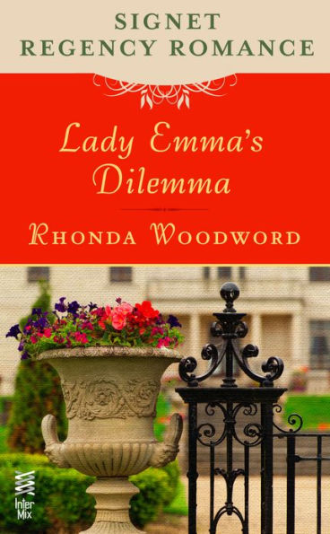Lady Emma's Dilemma: Signet Regency Romance (InterMix)