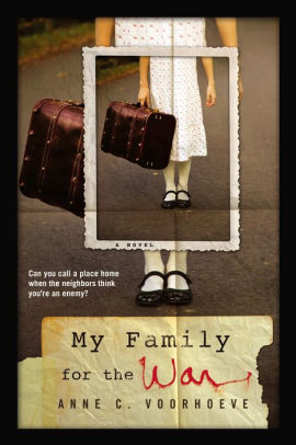 My Family For The War By Anne C Voorhoeve Nook Book Ebook