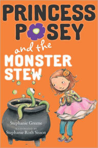 Title: Princess Posey and the Monster Stew (Princess Posey Series #4), Author: Stephanie Greene