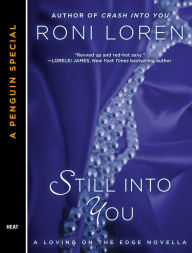 Title: Still into You (Loving on the Edge Series), Author: Roni Loren