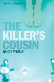 Title: The Killer's Cousin, Author: Nancy Werlin