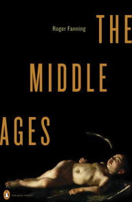 Title: The Middle Ages, Author: Roger Fanning