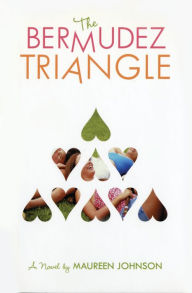 Title: The Bermudez Triangle, Author: Maureen Johnson