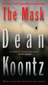 Title: The Mask: A Thriller, Author: Dean Koontz