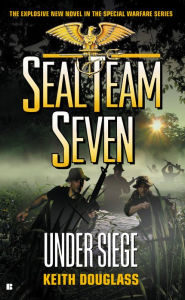 Title: Seal Team Seven #22: Under Siege, Author: Keith Douglass