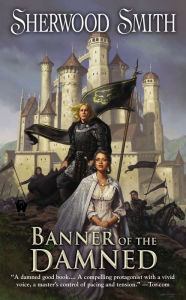 Title: Banner of the Damned, Author: Sherwood Smith