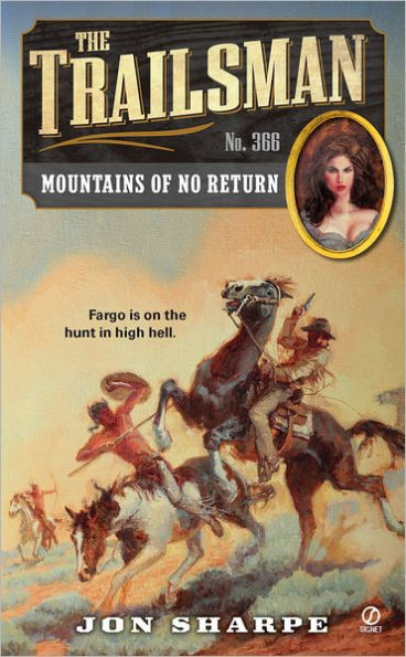 Mountains of No Return (Trailsman Series #366)