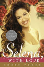 To Selena, with Love (Commemorative Edition)