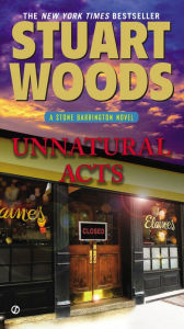 Title: Unnatural Acts (Stone Barrington Series #23), Author: Stuart Woods