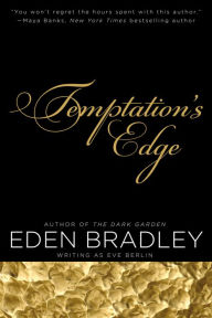 Title: Temptation's Edge (Edge Series #3), Author: Eden Bradley
