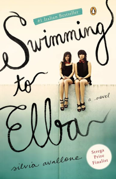 Swimming to Elba: A Novel