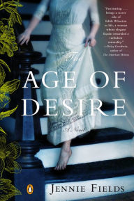 Title: The Age of Desire, Author: Jennie Fields