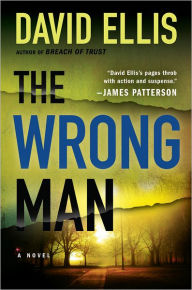 Title: The Wrong Man (Jason Kolarich Series #3), Author: David Ellis