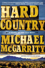 Title: Hard Country (Kerney Family Trilogy Series #1), Author: Michael McGarrity