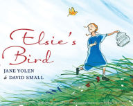Title: Elsie's Bird, Author: Jane Yolen