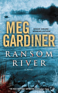 Title: Ransom River, Author: Meg Gardiner