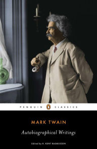Title: Autobiographical Writings, Author: Mark Twain