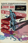The Dark Chronicles: A Spy Trilogy: Free Agent; Song of Treason; The Moscow Option