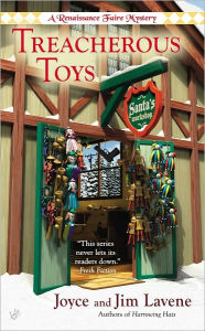 Title: Treacherous Toys (Renaissance Faire Mystery Series #5), Author: Joyce Lavene
