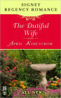 The Dutiful Wife: Signet Regency Romance (InterMix)