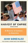 Harvest of Empire: A History of Latinos in America