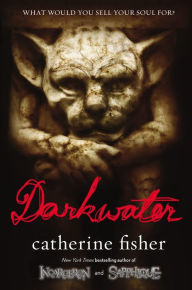 Title: Darkwater, Author: Catherine Fisher