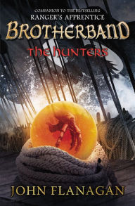 Title: The Hunters (Brotherband Chronicles Series #3), Author: John Flanagan