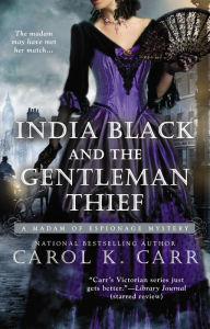 Title: India Black and the Gentleman Thief, Author: Carol K. Carr