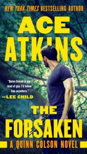 Title: The Forsaken (Quinn Colson Series #4), Author: Ace Atkins