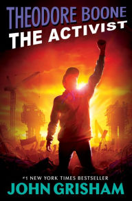 Title: The Activist (Theodore Boone Series #4), Author: John Grisham