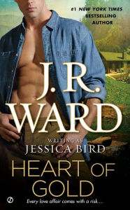 Title: Heart of Gold, Author: J. R. Ward