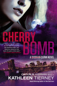 Title: Cherry Bomb, Author: Caitlín R. Kiernan