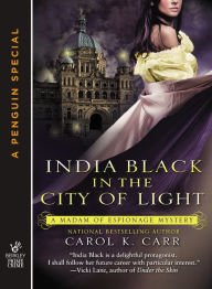 Title: India Black in the City of Light (Novella), Author: Carol K. Carr