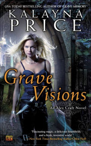 Title: Grave Visions (Alex Craft Series #4), Author: Kalayna Price