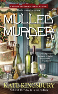 Title: Mulled Murder, Author: Kate Kingsbury