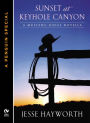 Sunset At Keyhole Canyon: A Mustang Ridge Novella (A Penguin Special from Signet Eclipse)