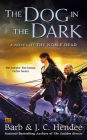 The Dog in the Dark (Noble Dead Series #11)