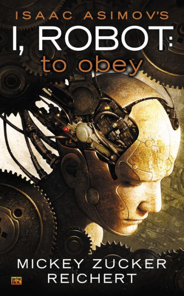 Isacc Asimov's I, Robot: To Obey