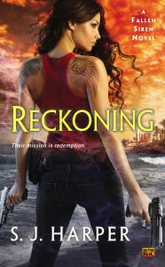 Title: Reckoning (Fallen Siren Series #2), Author: S. J. Harper