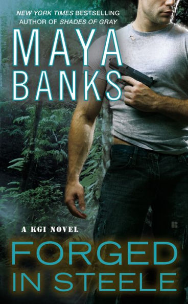 Forged in Steele (KGI Series #7)