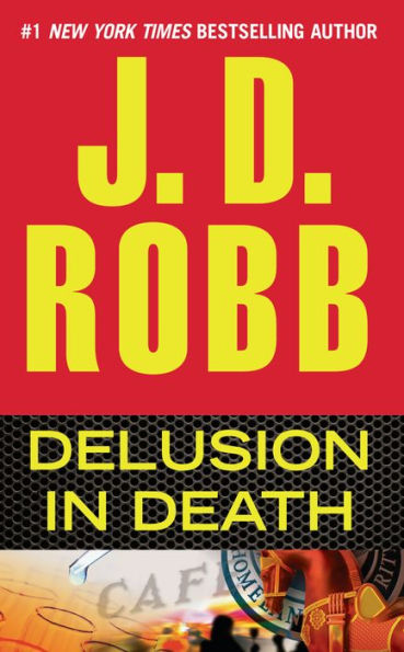 Delusion in Death (In Death Series #35)