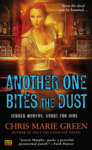 Title: Another One Bites the Dust, Author: Chris Marie Green