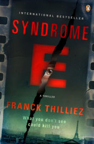 Title: Syndrome E: A Thriller, Author: Franck Thilliez