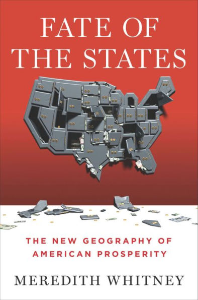 Fate of the States: The New Geography of American Prosperity