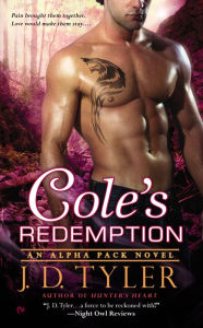 Title: Cole's Redemption (Alpha Pack Series #5), Author: J. D. Tyler