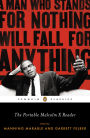 The Portable Malcolm X Reader: A Man Who Stands for Nothing Will Fall for Anything